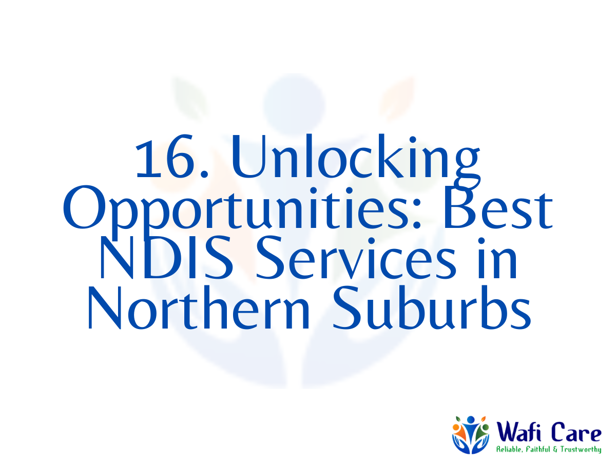 NDIS Services in Northern Suburbs