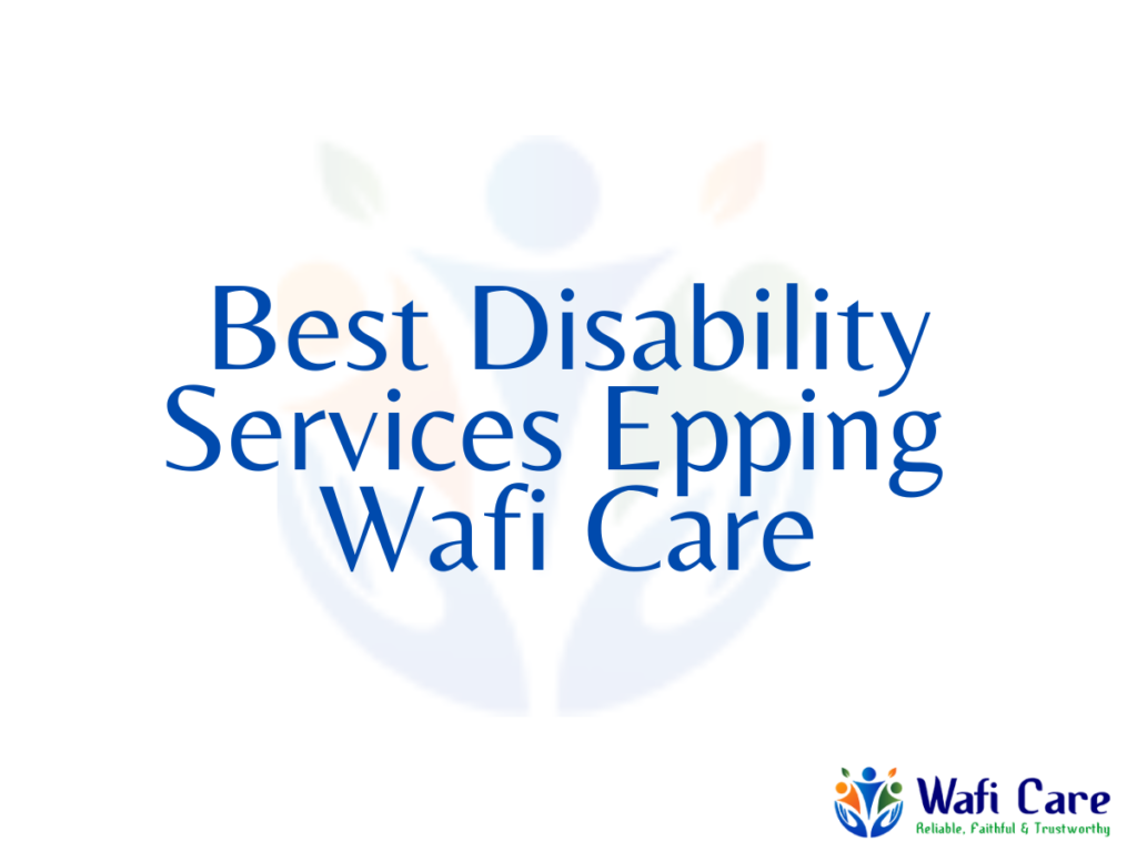 Best Disability Services Epping 