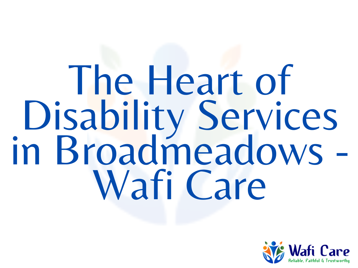 Disability Services in Broadmeadows