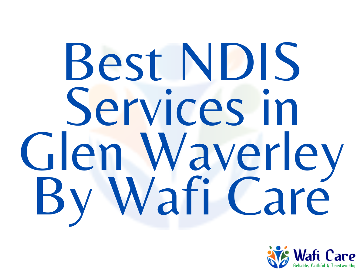 NDIS service provider in Glen Waverley